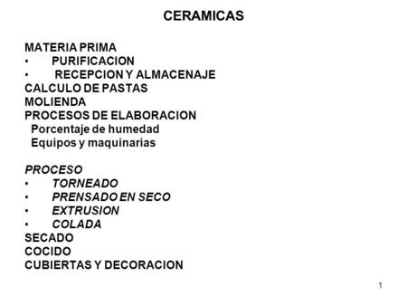 CERAMICAS MATERIA PRIMA PURIFICACION RECEPCION Y ALMACENAJE