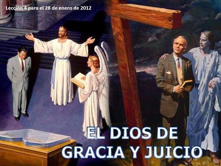 Lección 4 para el 28 de enero de 2012