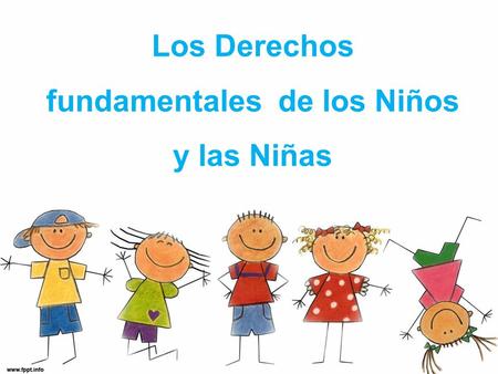 Los Derechos fundamentales de los Niños y las Niñas