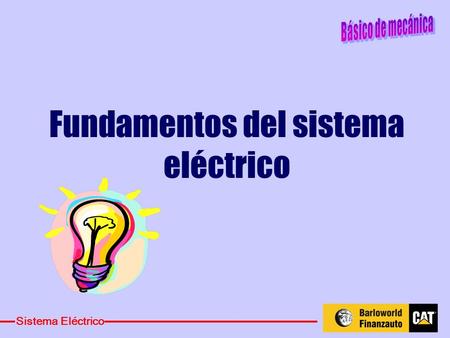 Fundamentos del sistema eléctrico
