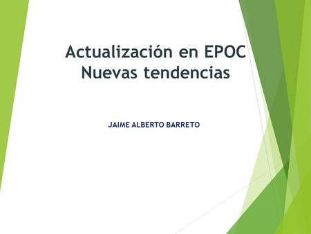 Actualización en EPOC Nuevas tendencias