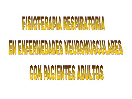 FISIOTERAPIA RESPIRATORIA