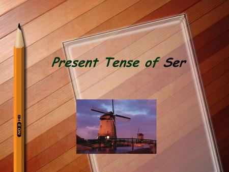 Present Tense of Ser ¿Quién es? ¿Qué es? Identify people & things Express possession with the preposition de To express origin, using the preposition.