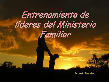 Entrenamiento de líderes del Ministerio Familiar