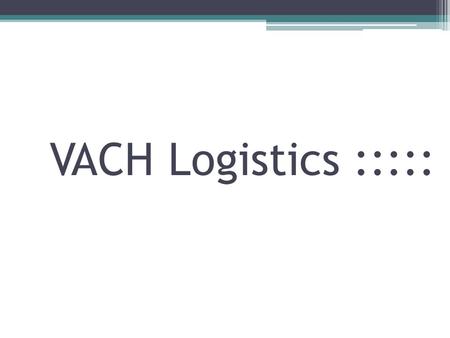 VACH Logistics :::::.