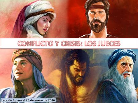 CONFLICTO Y CRISIS: LOS JUECES