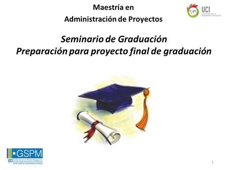 Seminario de Graduación Preparación para proyecto final de graduación