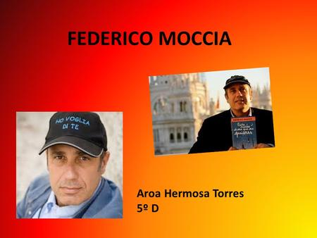 FEDERICO MOCCIA Aroa Hermosa Torres 5º D.
