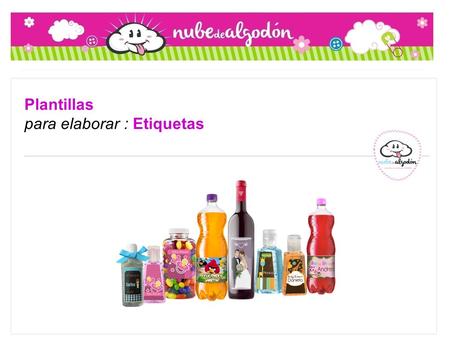 Plantillas para elaborar : Etiquetas.