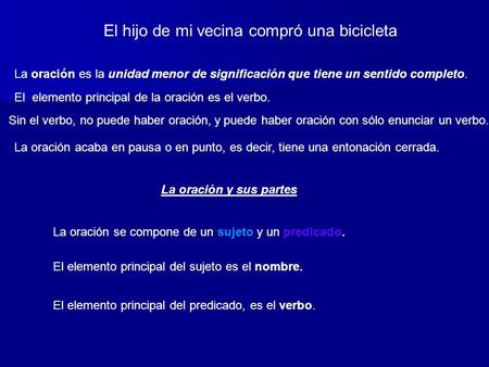 El hijo de mi vecina compró una bicicleta