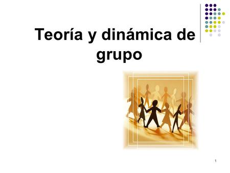 Teoría y dinámica de grupo