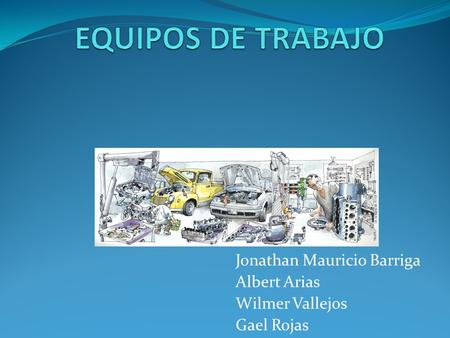 Jonathan Mauricio Barriga Albert Arias Wilmer Vallejos Gael Rojas.