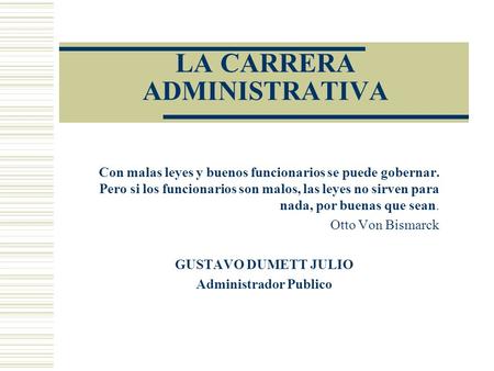 LA CARRERA ADMINISTRATIVA