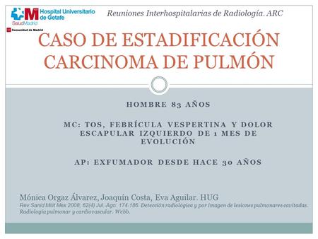 CASO DE ESTADIFICACIÓN CARCINOMA DE PULMÓN