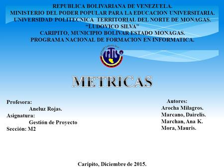 REPUBLICA BOLIVARIANA DE VENEZUELA. MINISTERIO DEL PODER POPULAR PARA LA EDUCACION UNIVERSITARIA. UNIVERSIDAD POLITECNICA TERRITORIAL DEL NORTE DE MONAGAS.