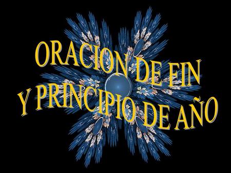 Al terminar el año, Señor, te dedico mi acción de gracias.