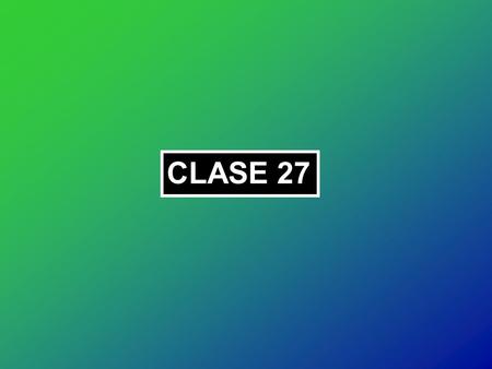 CLASE 27.