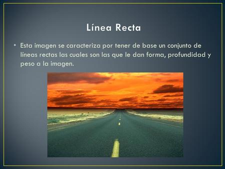 Esta imagen se caracteriza por tener de base un conjunto de líneas rectas las cuales son las que le dan forma, profundidad y peso a la imagen.