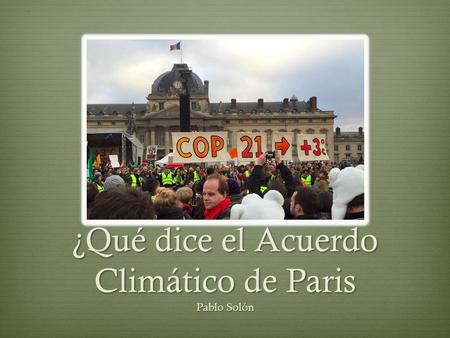 ¿Qué dice el Acuerdo Climático de Paris