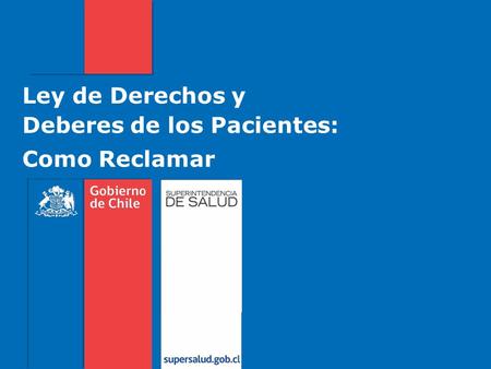 Ley de Derechos y Deberes de los Pacientes: Como Reclamar.