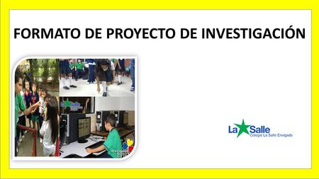 FORMATO DE PROYECTO DE INVESTIGACIÓN
