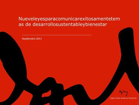 Nueveleyesparacomunicarexitosamentetem as de desarrollosustentableybienestar Septiembre 2011.