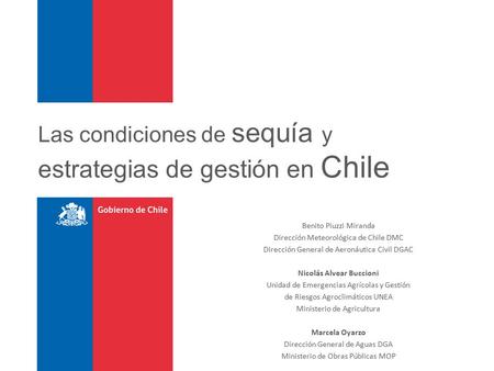 Las condiciones de sequía y estrategias de gestión en Chile