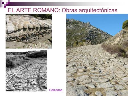 EL ARTE ROMANO: Obras arquitectónicas