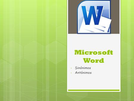 Microsoft Word Sinónimos Antónimos.