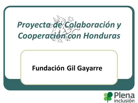 Proyecto de Colaboración y Cooperación con Honduras