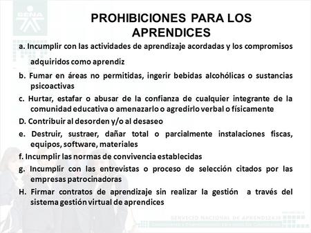 PROHIBICIONES PARA LOS APRENDICES