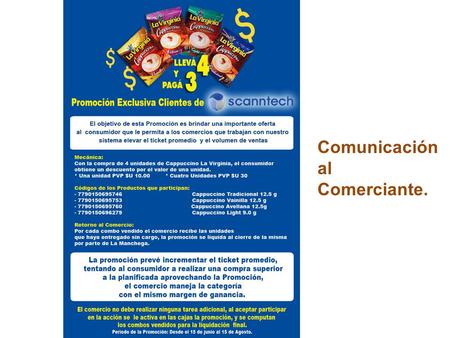 Comunicación al Comerciante.. Incentivo a cajeras/os.