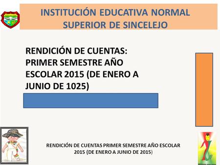 INSTITUCIÓN EDUCATIVA NORMAL SUPERIOR DE SINCELEJO