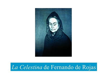 La Celestina de Fernando de Rojas