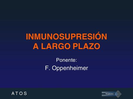 INMUNOSUPRESIÓN A LARGO PLAZO