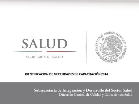 IDENTIFICACION DE NECESIDADES DE CAPACITACIÓN 2014.