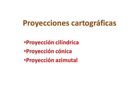 Proyecciones cartográficas