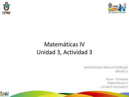 Matemáticas IV Unidad 3, Actividad 3