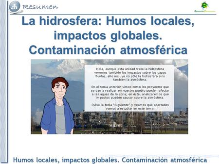 La hidrosfera: Humos locales, impactos globales