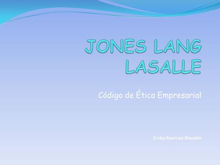 Código de Ética Empresarial Erika Ramírez Blandón.