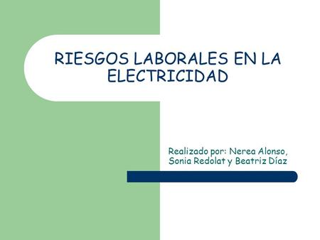 RIESGOS LABORALES EN LA ELECTRICIDAD
