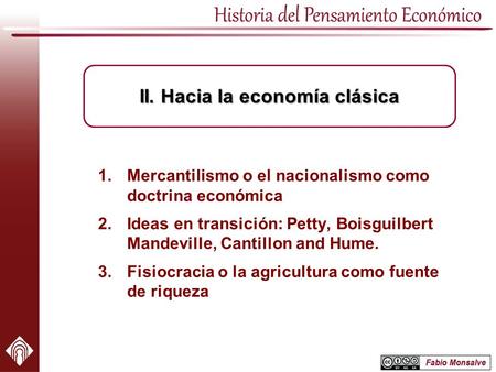 II. Hacia la economía clásica