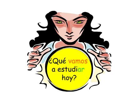 ¿Qué vamos a estudiar hoy?. ¿Qué vamos a estudiar hoy? Vamos a estudiar... Learn to talk about accommodation Vamos a estudiar el alojamiento.