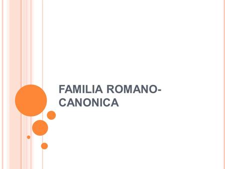 FAMILIA ROMANO-CANONICA