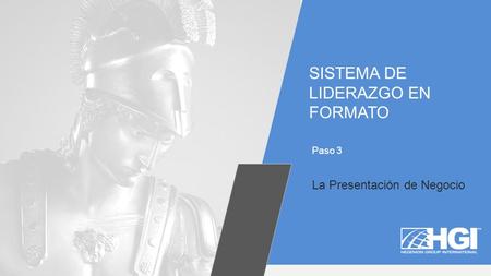 Paso 3 La Presentación de Negocio SISTEMA DE LIDERAZGO EN FORMATO.
