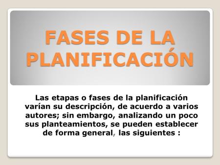 FASES DE LA PLANIFICACIÓN