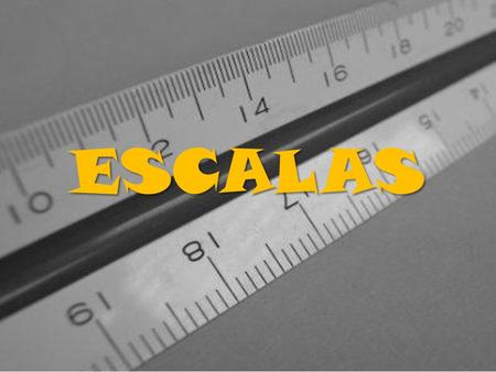 ESCALAS.