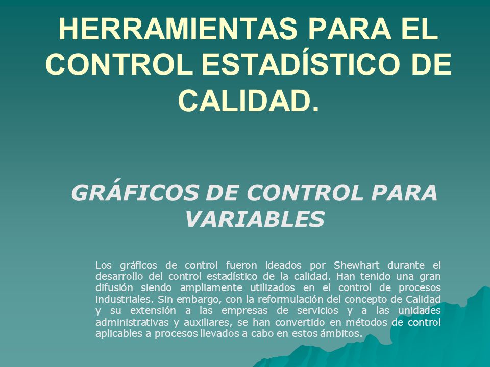 HERRAMIENTAS PARA EL CONTROL ESTADÍSTICO DE CALIDAD. - ppt video online  descargar