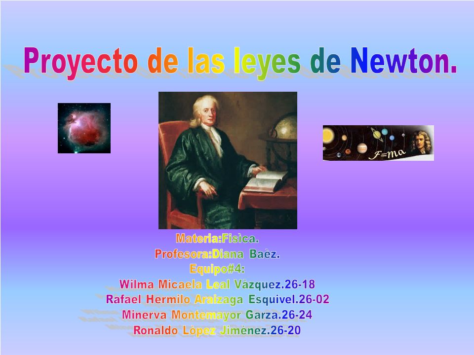 Proyecto de las leyes de Newton. - ppt video online descargar