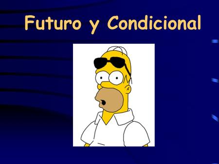 Futuro y Condicional.  To form the future tense, use any infinitive verb, plus the suffix for that personal pronoun.  In English, the future is used.